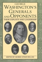 Cover art for George Washington's Generals and Opponents: Their Exploits and Leadership