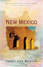 Cover art for New Mexico: A Promise Made/A Place Called Home/Making Amends (Heartsong Novella Collection)