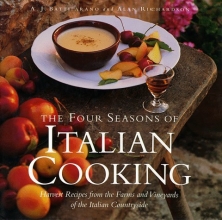 Cover art for The Four Seasons of Italian Cooking: Harvest Recipes from the Farms and Vineyards of the Italian Countryside