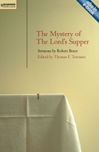 Cover art for Mystery of the Lord's Supper: Sermons  by Robert Bruce