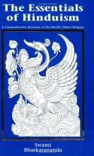 Cover art for The Essentials of Hinduism: A Comprehensive Overview of the World's Oldest Religion