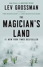 Cover art for The Magician's Land: A Novel (Magicians Trilogy)