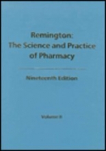 Cover art for Remington: The Science and Practice of Pharmacy, 19th edition (Two Vols.)