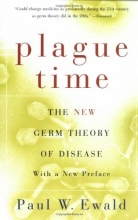 Cover art for Plague Time: The New Germ Theory of Disease