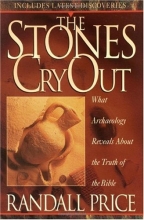 Cover art for The Stones Cry Out: What Archaeology Reveals About the Truth of the Bible