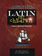 Cover art for Latin for Children, Primer C (Latin for Children)