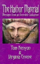 Cover art for The Hathor Material: Messages from an Ascended Civilization
