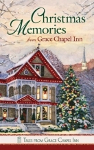 Cover art for Christmas Memories from Grace Chapel Inn (Tales from Grace Chapel Inn)