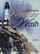 Cover art for Mastering the Watercolor Wash