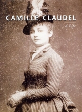 Cover art for CAMILLE CLAUDEL:  A Life