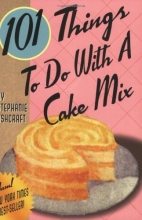 Cover art for 101 Things to Do with a Cake Mix