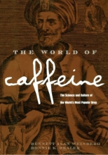 Cover art for The World of Caffeine: The Science and Culture of the World's Most Popular Drug