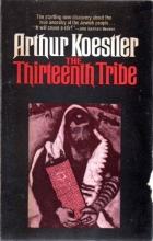Cover art for The Thirteenth Tribe: The Khazar Empire and its Heritage