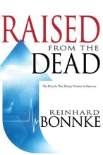 Cover art for Raised From The Dead: The Miracle That Brings Promise To America