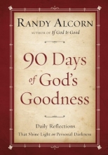 Cover art for Ninety Days of God's Goodness: Daily Reflections That Shine Light on Personal Darkness