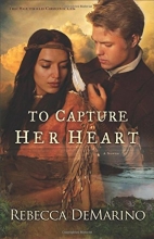 Cover art for To Capture Her Heart: A Novel (The Southold Chronicles)
