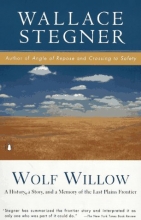 Cover art for Wolf Willow: A History, a Story, and a Memory of the Last Plains Frontier