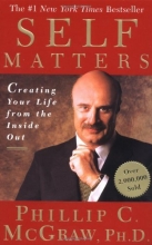 Cover art for Self Matters: Creating Your Life from the Inside Out