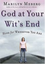 Cover art for God at Your Wits' End: Hope for Wherever You Are