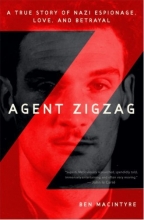 Cover art for Agent Zigzag: A True Story of Nazi Espionage, Love, and Betrayal