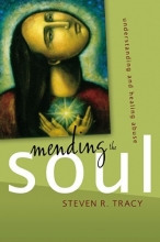Cover art for Mending the Soul: Understanding and Healing Abuse