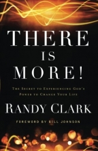 Cover art for There Is More!: The Secret to Experiencing God's Power to Change Your Life
