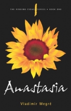 Cover art for Anastasia (The Ringing Cedars Series, Book 1)