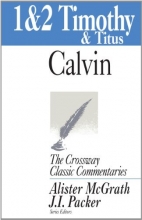 Cover art for 1 and 2 Timothy and Titus (Crossway Classic Commentaries)