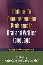 Cover art for Children's Comprehension Problems in Oral and Written Language: A Cognitive Perspective (Challenges in Language and Literacy)