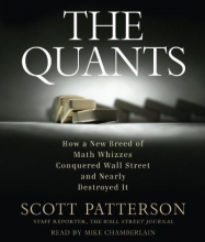 Cover art for The Quants: How a New Breed of Math Whizzes Conquered Wall Street and Nearly Destroyed It