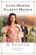 Cover art for There is a Season (Cheney & Shiloh: The Inheritance #3)