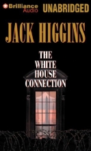 Cover art for The White House Connection (Sean Dillon Series)