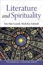Cover art for Literature and Spirituality (The Essential Literature Series)