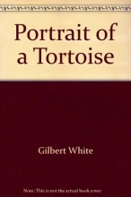 Cover art for The Portrait of a Tortoise (Discus Book) Extracted from the Journals & Letters of Gilbert White. With an Introduction and notes by Stkvua Tiwbsebd Warner