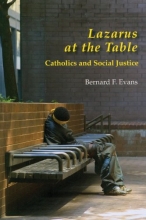 Cover art for Lazarus at the Table: Catholics and Social Justice