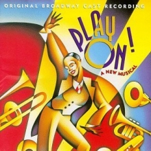 Cover art for Play On!: A New Musical (1997 Original Broadway Cast)