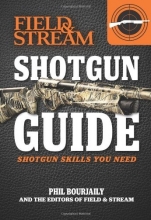 Cover art for Shotgun Guide (Field & Stream): Shotgun Skills You Need