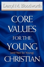 Cover art for Core Values for the Young (and Not So Young) Christian