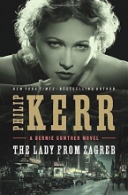 Cover art for The Lady from Zagreb (Bernie Gunther #10)