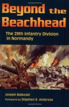 Cover art for Beyond the Beachhead: The 29th Infantry Division in Normandy