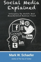 Cover art for Social Media Explained: Untangling the World's Most Misunderstood Business Trend
