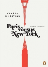 Cover art for Paris versus New York: A Tally of Two Cities