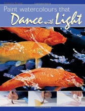 Cover art for Paint Watercolors That Dance with Light