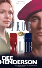 Cover art for True Valor (Uncommon Heroes, Book 2)