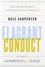 Cover art for Flagrant Conduct: The Story of Lawrence V. Texas: How a Bedroom Arrest Decriminalized Gay Americans