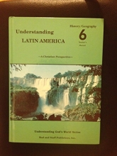 Cover art for Understanding Latin America; Rod and Staff History/Geography 6 Teacher's Manual/Test booklet