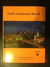 Cover art for God's Inhabited World Grade 6 with special reference to the Book of Isaiah (God's World Science Series)