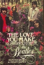 Cover art for The Love You Make: An Insider's Story of the Beatles