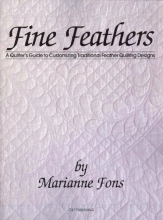 Cover art for Fine Feathers: A Quilter's Guide to Customizing Traditional Feather Quilting Designs