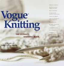 Cover art for Vogue Knitting: The Ultimate Knitting Book